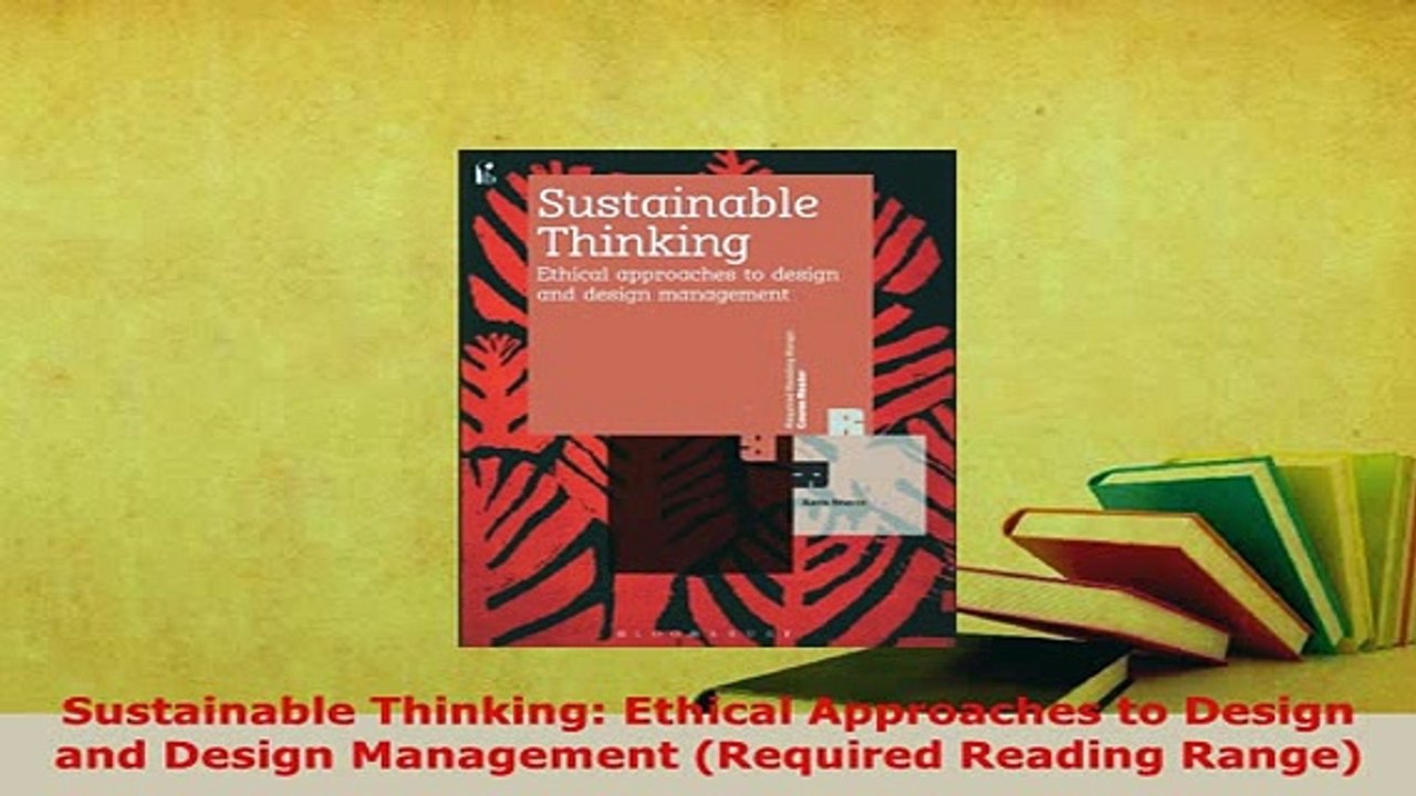 PDF  Sustainable Thinking Ethical Approaches to Design and Design Management Required Reading PDF Full Ebook