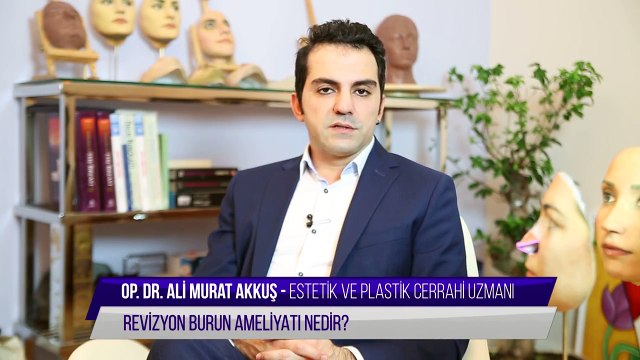 Revizyon Burun Ameliyatı Nedir Op.Dr.ALİ MURAT AKKUŞ