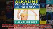 Read  Alkaline Diet Alkaline Weight Loss and WellnessThe Alkaline Diet For Health and a Sexy Full EBook Online Free
