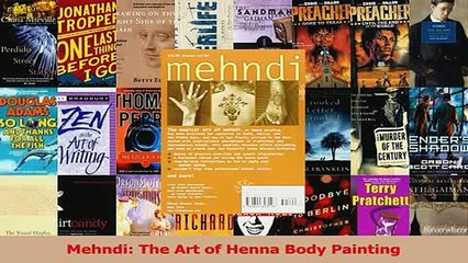 PDF  Mehndi The Art of Henna Body Painting Read Full Ebook