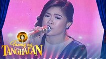 Tawag ng Tanghalan: Mary Gidget Dela Llana | When You Believe (Semifinals)