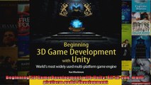 Beginning 3D Game Development with Unity Allinone multiplatform game development