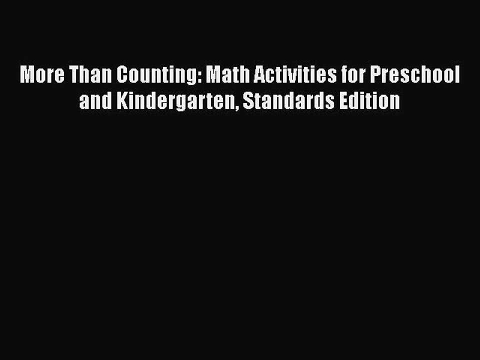 Read More Than Counting: Math Activities for Preschool and Kindergarten Standards Edition Ebook