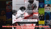 Free   Body and Soul The Black Panther Party and the Fight against Medical Discrimination Read Download
