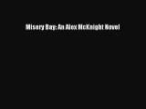 [PDF] Misery Bay: An Alex McKnight Novel [Read] Online