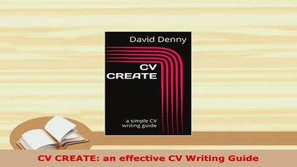 Download  CV CREATE an effective CV Writing Guide Download Online