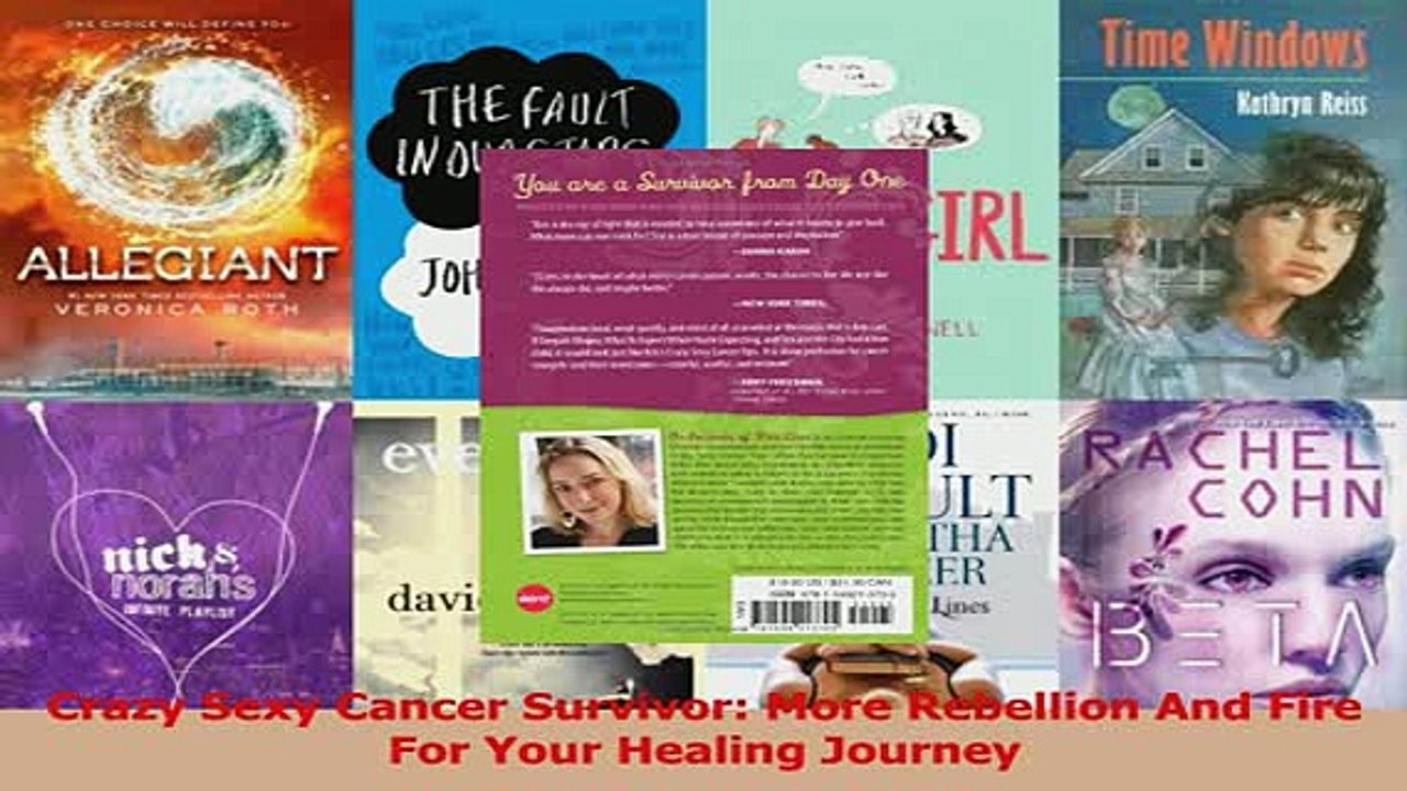 Read  Crazy Sexy Cancer Survivor More Rebellion And Fire For Your Healing Journey PDF Online