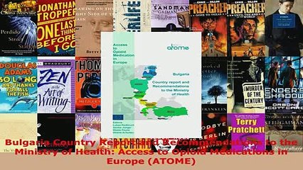 Download  Bulgaria Country Report and Recommendations to the Ministry of Health Access to Opioid Free Books