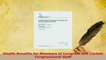 PDF  Health Benefits for Members of Congress and Certain Congressional Staff Ebook