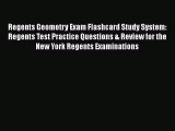 Download Regents Geometry Exam Flashcard Study System: Regents Test Practice Questions & Review