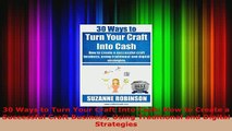 Download  30 Ways to Turn Your Craft Into Cash How to Create a Successful Craft Business Using PDF Full Ebook