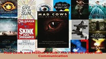 PDF  Mad Cows and Mothers Milk The Perils of Poor Risk Communication  EBook