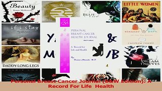 Read  Personal Breast Cancer Journal BW Edition A Record For Life  Health Ebook Free