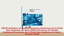 PDF  OECD Reviews of Health SystemsExamens de LOcde Des Systmes de Sant OECD Reviews of Download Online
