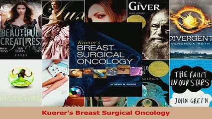 Kuerers Breast Surgical Oncology