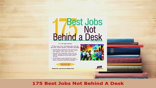 PDF  175 Best Jobs Not Behind A Desk Download Full Ebook