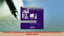 Download  Health Professions Career and Education Directory 20092010 Free Books