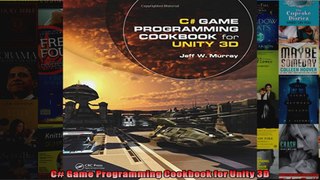 C Game Programming Cookbook for Unity 3D