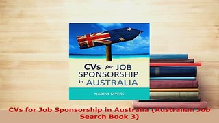 PDF  CVs for Job Sponsorship in Australia Australian Job Search Book 3 PDF Online