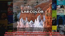 Photoshop LAB Color The Canyon Conundrum and Other Adventures in the Most Powerful