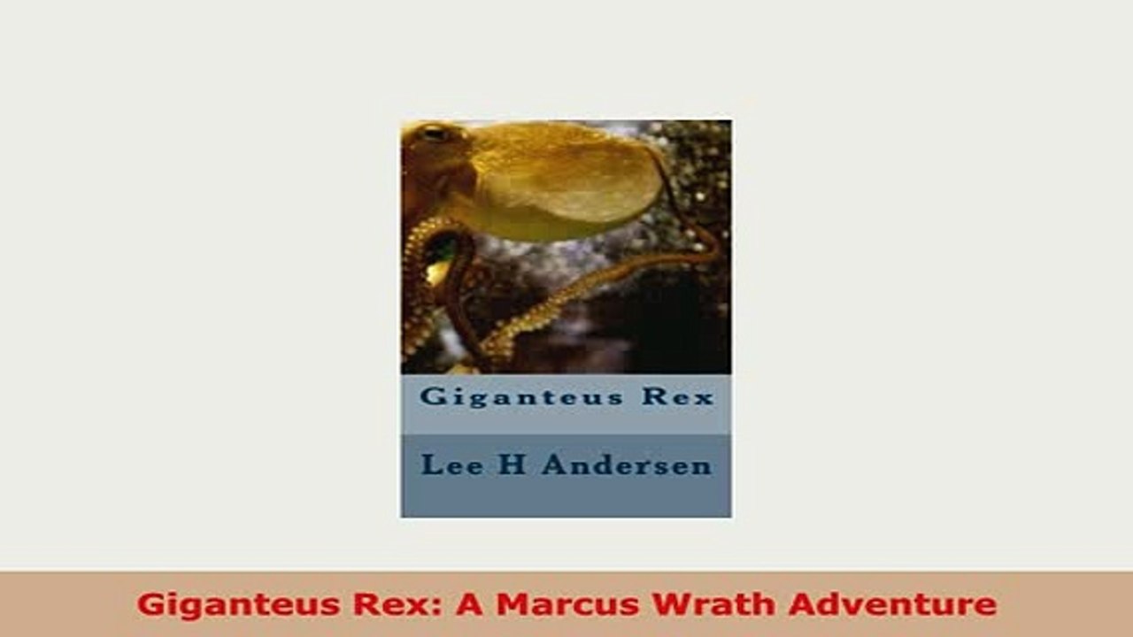 PDF  Giganteus Rex A Marcus Wrath Adventure Read Online