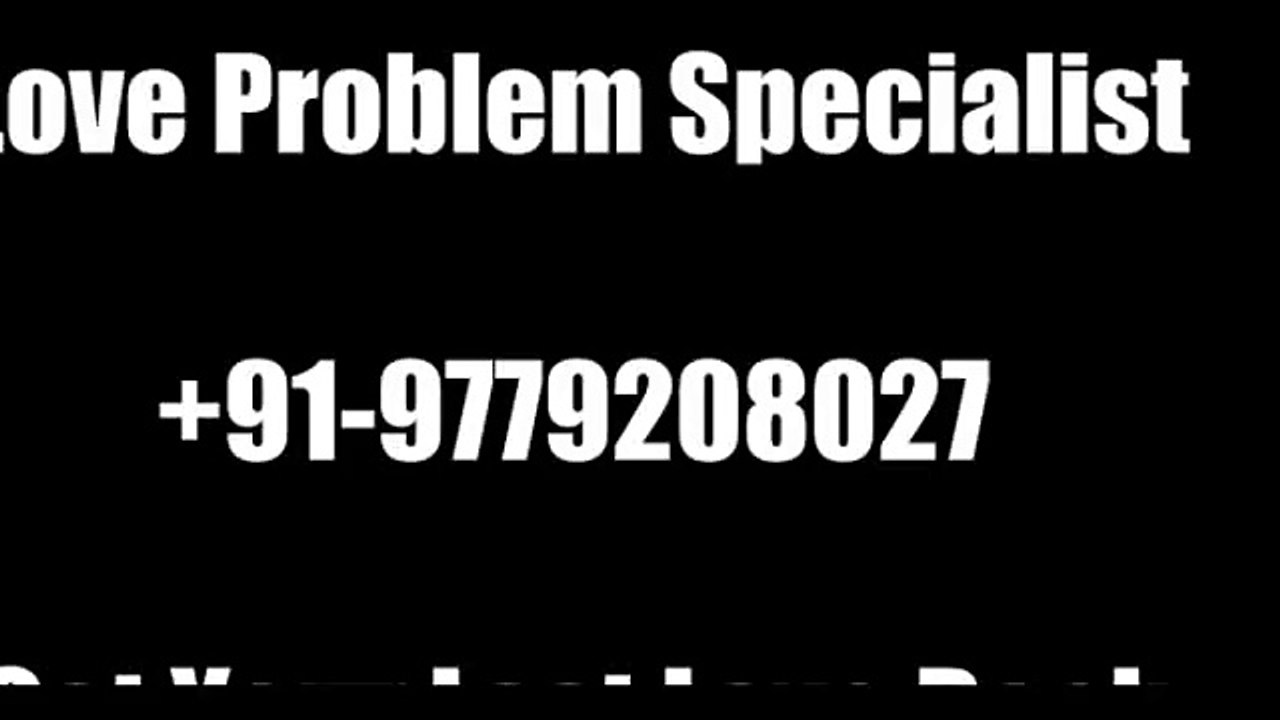 • Vashikaran Mantra for Stop Fights +91-9779208027 Dallas . San Jose