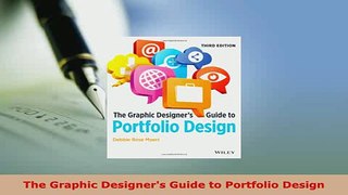 PDF  The Graphic Designers Guide to Portfolio Design PDF Online