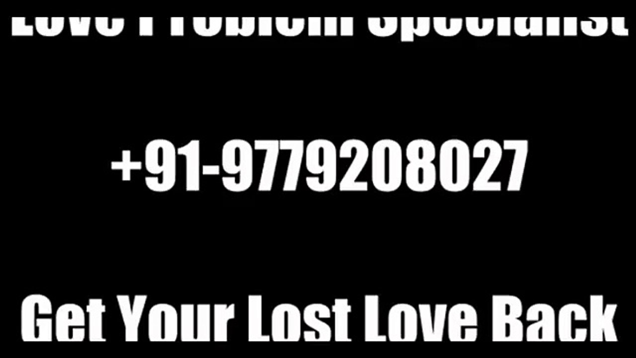 • Love vASHIKARAN Mantra To Attract A Boy Toward For Love +91-9779208027 , Syria, Egypt