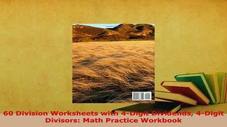 Download  60 Division Worksheets with 4Digit Dividends 4Digit Divisors Math Practice Workbook Ebook