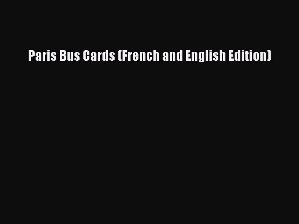 Download Paris Bus Cards (French and English Edition) PDF Free