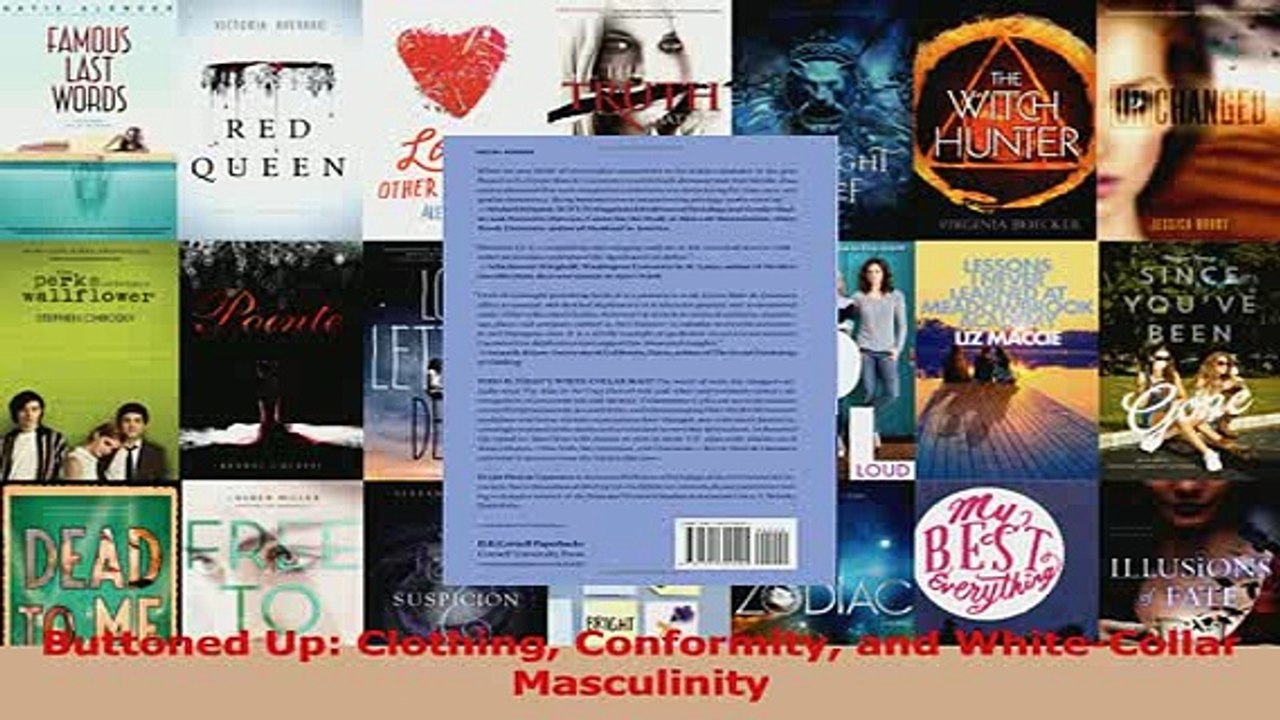 Read  Buttoned Up Clothing Conformity and WhiteCollar Masculinity Ebook Free