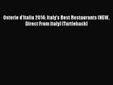 Read Osterie d'Italia 2014: Italy's Best Restaurants (NEW Direct From Italy) [Turtleback] Ebook