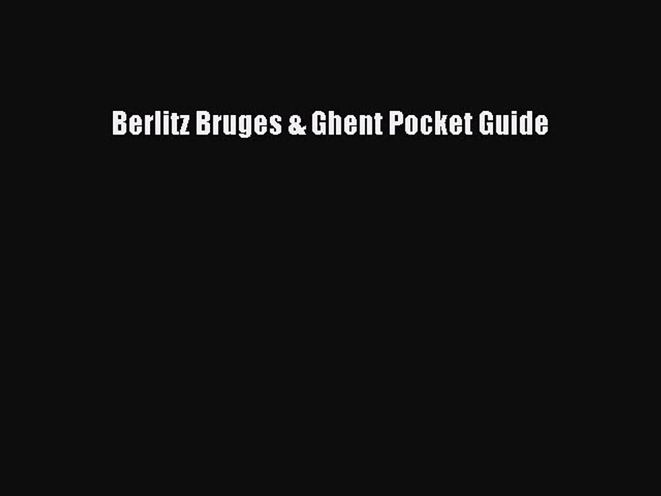 Read Berlitz Bruges & Ghent Pocket Guide Ebook Free