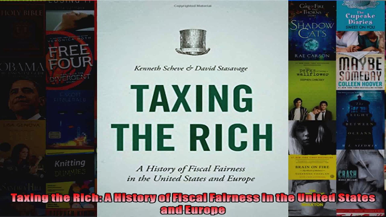 Read  Taxing the Rich A History of Fiscal Fairness in the United States and Europe Full EBook Online Free