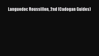 Read Languedoc Roussillon 2nd (Cadogan Guides) Ebook Free