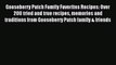 Read Gooseberry Patch Family Favorites Recipes: Over 200 tried and true recipes memories and