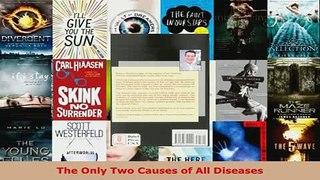 PDF  The Only Two Causes of All Diseases Download Full Ebook