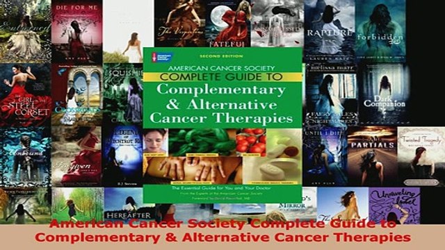 PDF American Cancer Society Complete Guide to Complementary Alternative Cancer Therapies Download Full Ebook
