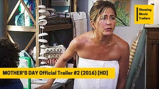 MOTHER'S DAY Official Trailer #2 (2016) Jennifer Aniston, Julia Roberts Movie