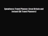 Read Eyewitness Travel Planner: Great Britain and Ireland (Dk Travel Planners) PDF Free
