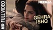 GEHRA ISHQ Full Video Song - NEERJA - Sonam Kapoor, Shekhar Ravjiani - Prasoon Joshi