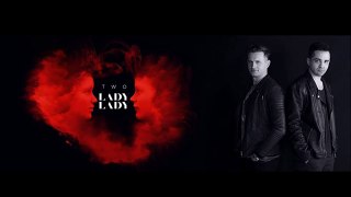 TWO (Ex. Akcent) - Lady, Lady (Official Club Version)-Hit-Songs