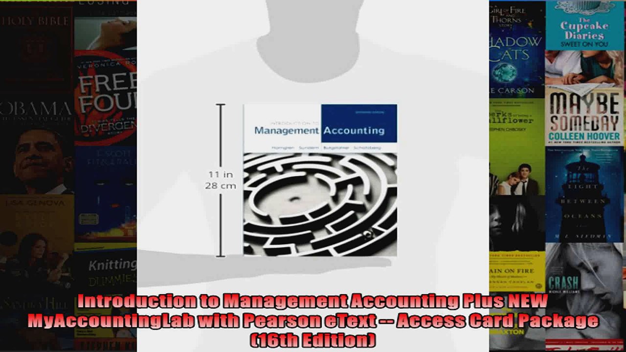 Download  Introduction to Management Accounting Plus NEW MyAccountingLab with Pearson eText   Full EBook Free