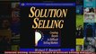 Download  Solution Selling Creating Buyers in Difficult Selling Markets  Full EBook Free