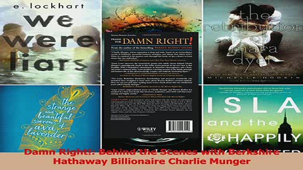 Download  Damn Right Behind the Scenes with Berkshire Hathaway Billionaire Charlie Munger PDF Online