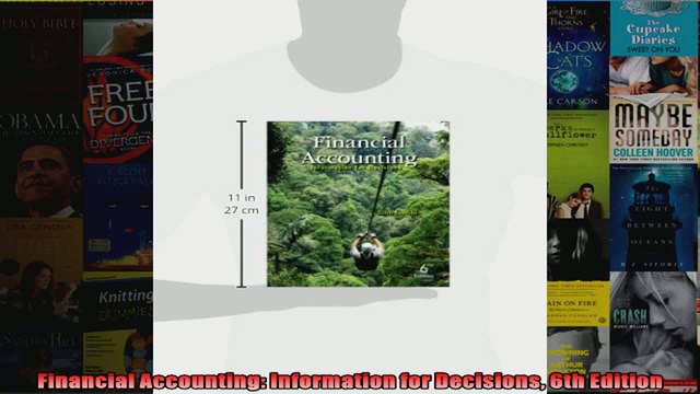 Read Financial Accounting Information for Decisions 6th Edition Full EBook Online Free