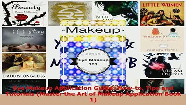 Download Eye Makeup Application Guide Howto Tips and Tutorials Master the Art of Makeup PDF Free