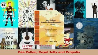 Download  Bee Pollen Royal Jelly and Propolis Ebook Free