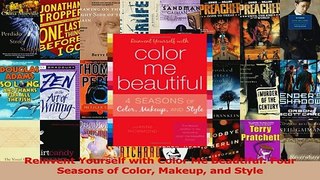 Read  Reinvent Yourself with Color Me Beautiful Four Seasons of Color Makeup and Style PDF Free