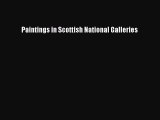 Read Paintings in Scottish National Galleries Ebook Free